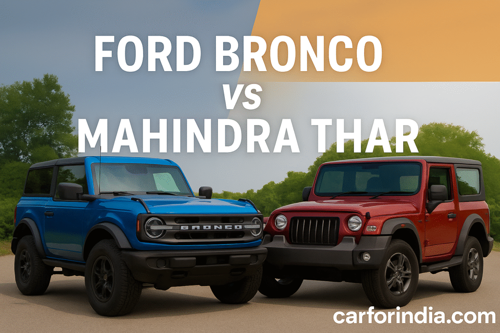 Ford Bronco vs Mahindra Thar Comparison